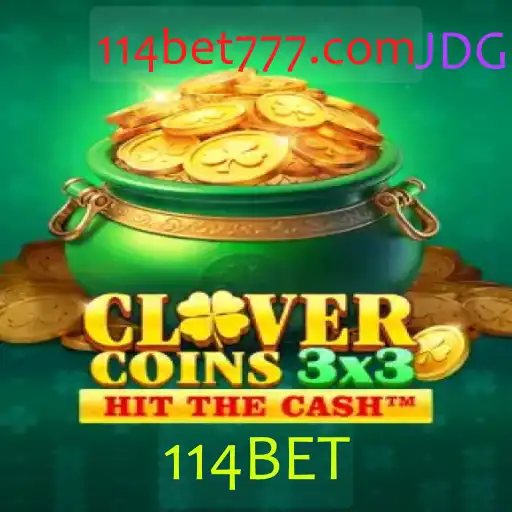 Descubra o Empolgante Jogo Clovercoin3x3 com 114BET